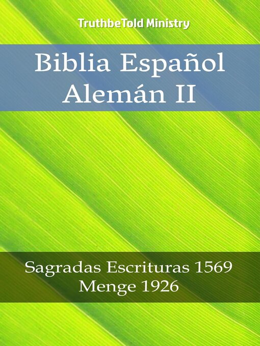 Title details for Biblia Español Alemán II by TruthBeTold Ministry - Available